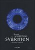 Sv�rmen : ekologisk thriller