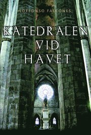 Katedralen vid havet (inbunden)