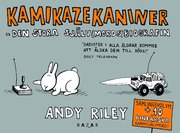 Kamikazekaniner. 3, - den ultimata sj�lv(mords)biografin (inbunden)