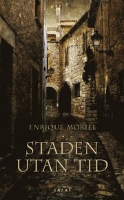 Staden utan tid (inbunden)