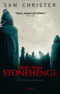 Arvet fr�n Stonehenge (inbunden)