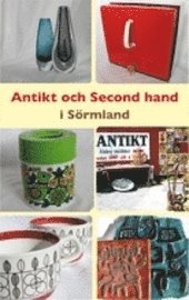 Antikt och second hand i S�rmland (h�ftad)