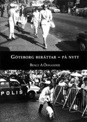 G�teborg ber�ttar : p� nytt (inbunden)