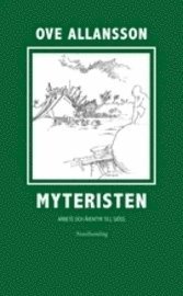 Myteristen : arbete och �ventyr till sj�ss (pocket)
