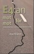 E4:an mot f�r mot : platser och bebyggelse l�ngs Stockholms trafikala ryggrad