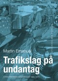 Trafikslag p undantag : cykeltrafiken i Stockholm 1930-1980