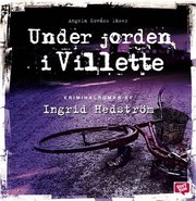 Under jorden i Villette (mp3-bok)
