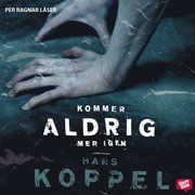 Kommer aldrig mer igen (ljudbok)