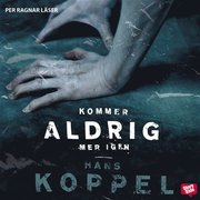Kommer aldrig mer igen (mp3-bok)