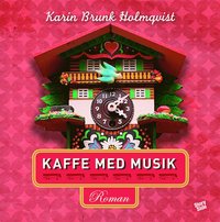 Kaffe med musik (ljudbok)
