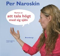 Nyttan av att tala h�gt med sig sj�lv (inbunden)