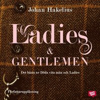 Ladies and gentlemen - det b�sta ur D�da vita m�n och Ladies (h�ftad)