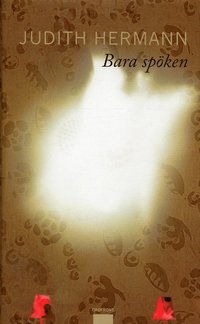 Bara sp�ken : ber�ttelser (inbunden)
