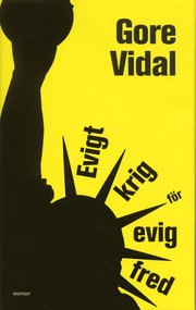 Evigt krig f�r evig fred (inbunden)
