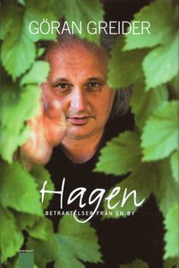 Hagen : betraktelser fr�n en by (inbunden)