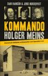 Kommando Holger Meins : dramat p� v�sttyska ambassaden och Operation Leo