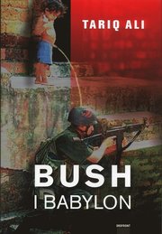Bush i Babylon (inbunden)