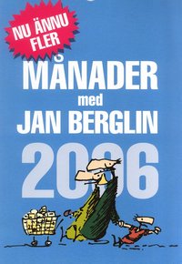 �nnu fler m�nader med Jan Berglin (h�ftad)