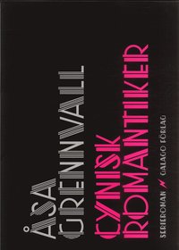 Cynisk romantiker : serieroman (h�ftad)
