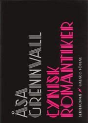 Cynisk romantiker : serieroman (h�ftad)
