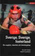 Sverige, Sverige fosterland : om ungdom, identitet och fr�mlingskap