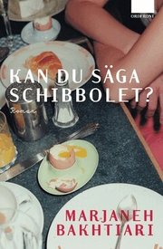 Kan du s�ga schibbolet? (inbunden)