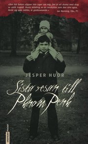 Sista resan till Phnom Penh (pocket)