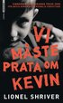 Vi mste prata om Kevin