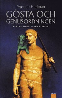 G�sta och genusordningen : feministiska betraktelser (inbunden)