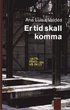 Er tid skall komma
