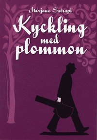 Kyckling med plommon (inbunden)