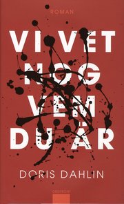 Vi vet nog vem du �r (inbunden)