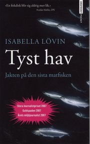 Tyst hav - Jakten p� den sista matfisken (pocket)