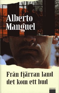 Fr�n fj�rran land det kom ett bud (inbunden)
