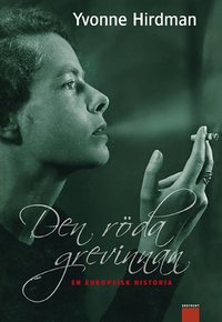 Den r�da grevinnan : en europeisk historia (inbunden)