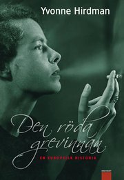 Den r�da grevinnan : en europeisk historia (inbunden)