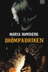 Dr�mfabriken