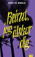 Beirut, jag �lskar dig