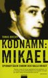 Kodnamn: Mikael : spionaff�ren Enbom och kalla kriget