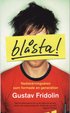 Bl�sta! : nedsk�rnings�ren som formade en generation