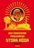 Den maskerade proggarens stora r�da