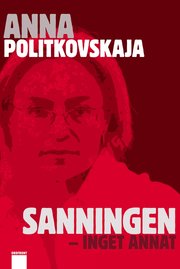 Sanningen, inget annat (inbunden)