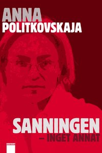 Sanningen, inget annat (inbunden)