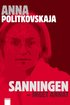 Sanningen, inget annat