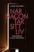 N�r n�gon tar sitt liv : tragedierna vi kan f�rhindra