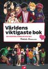 V�rldens viktigaste bok : om kroppen, k�nslor och sex