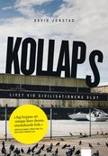 Kollaps : livet vid civilisationens slut