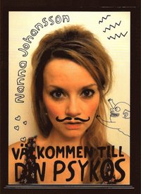 V�lkommen till din psykos (h�ftad)