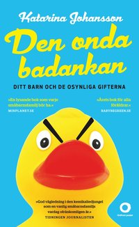 Den onda badankan : ditt barn och de osynliga gifterna (pocket)