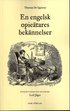 En engelsk opie�tares bek�nnelser